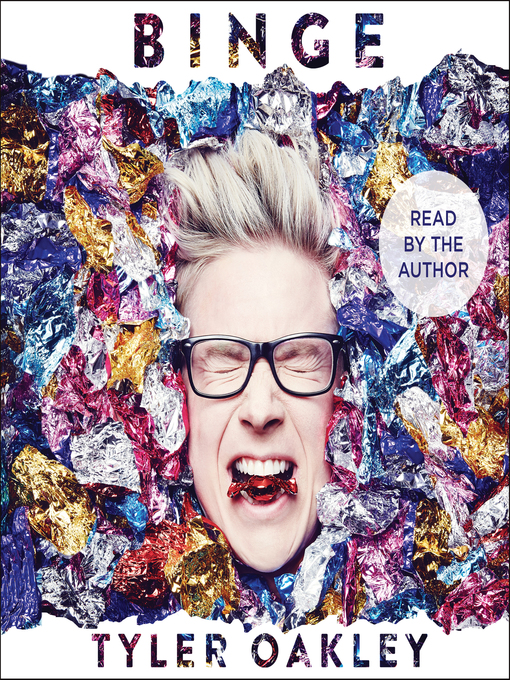 Title details for Binge by Tyler Oakley - Available